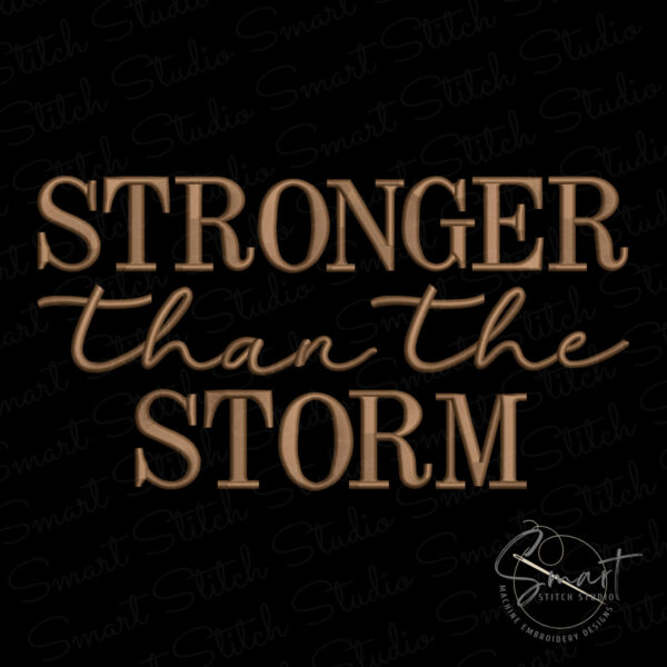 Stronger Than Storm Embroidery Design Stronger Than Storm Embroidery Design