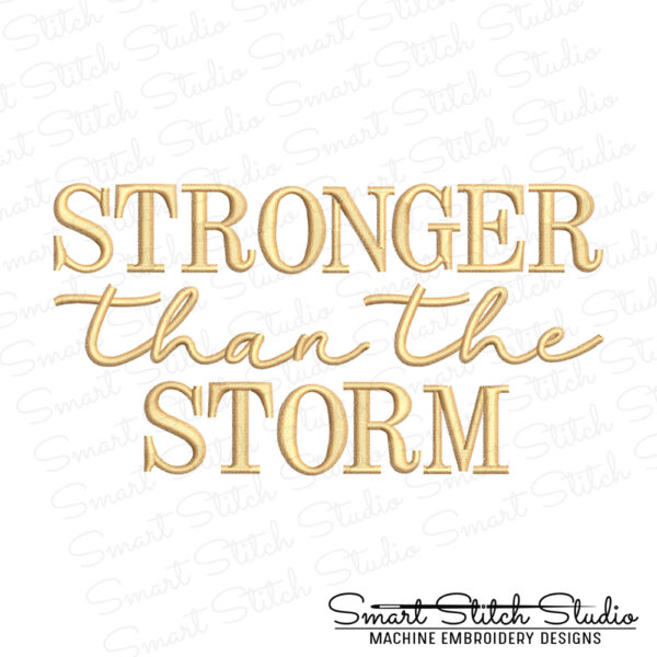 Stronger Than The Storm Embroidery