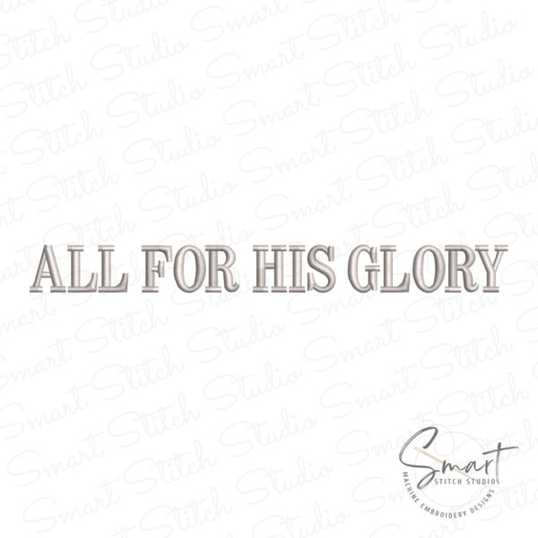 All For His Glory Machine Embroidery All For His Glory Machine Embroidery