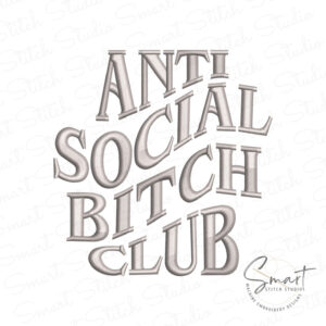 Antisocial Bitch Club Embroidery Design