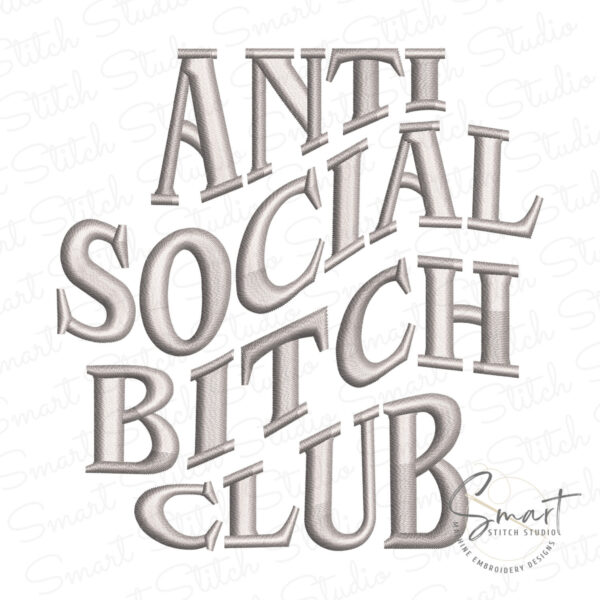 Antisocial Bitch Club Embroidery Design
