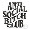 Antisocial Bitches Embroidery Design