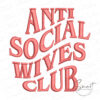 Antisocial Wives Embroidery File
