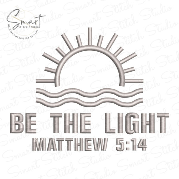 Be The Light Machine Embroidery File