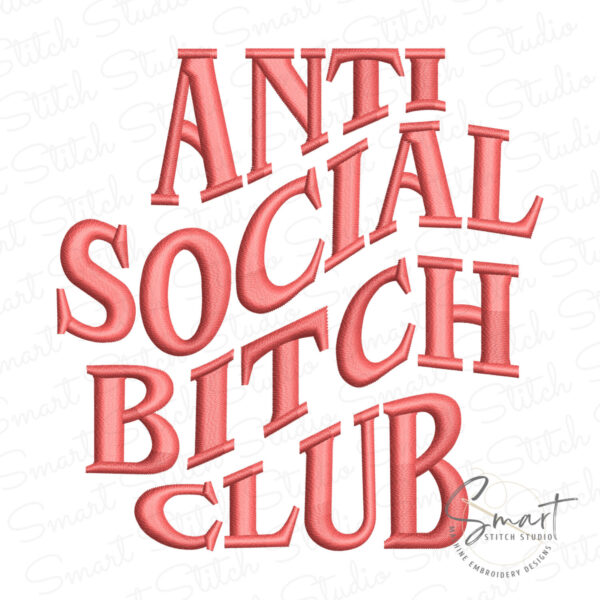Funny Antisocial Club Embroidery File