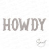 Howdy Machine Embroidery Design