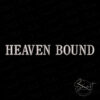 Heaven Bound Machine Embroidery File Heaven Bound Machine Embroidery File