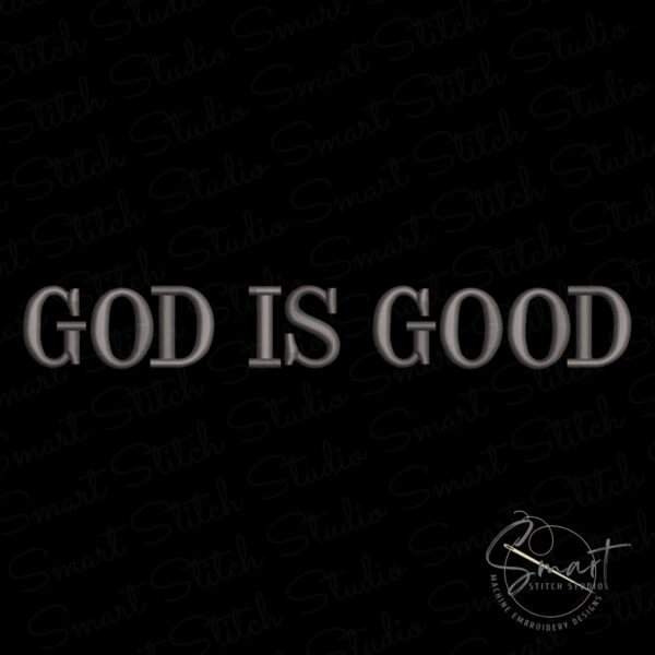 God Is Always Good Embroidery Design God Is Always Good Embroidery Design