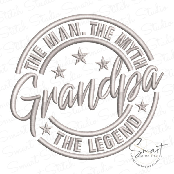 Grandpa The Man The Myth The Legend Embroidery