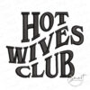 Hot Wives Club Machine Embroidery File