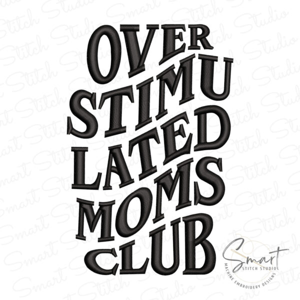 Overwhelmed Mom Embroidery Design Overwhelmed Mom Embroidery Design