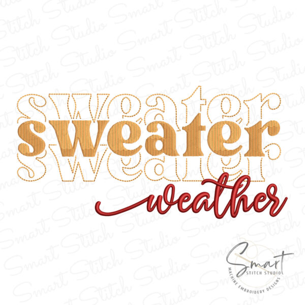Sweater Weather Embroidery Machine Design