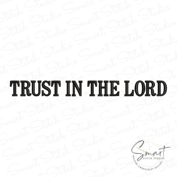 Trust Lord Embroidery Design