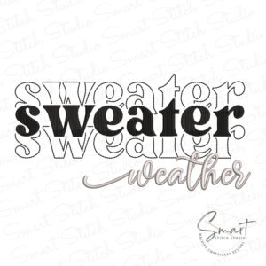Sweater Weather Machine Embroidery Design For Winter Season